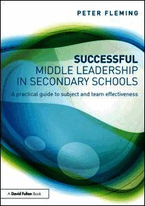 Successful Middle Leadership in Secondary Schools