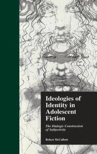 bokomslag Ideologies of Identity in Adolescent Fiction