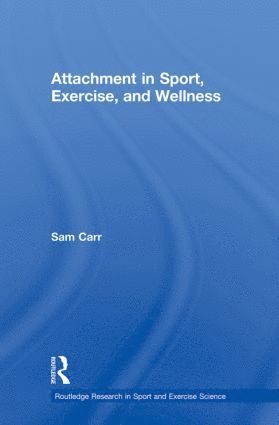 bokomslag Attachment in Sport, Exercise and Wellness