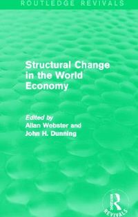 bokomslag Structural Change in the World Economy (Routledge Revivals)