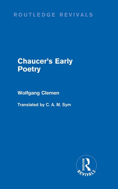 bokomslag Chaucer's Early Poetry (Routledge Revivals)