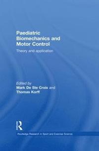 bokomslag Paediatric Biomechanics and Motor Control