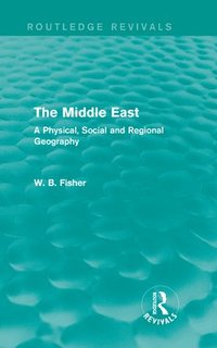 bokomslag The Middle East (Routledge Revivals)