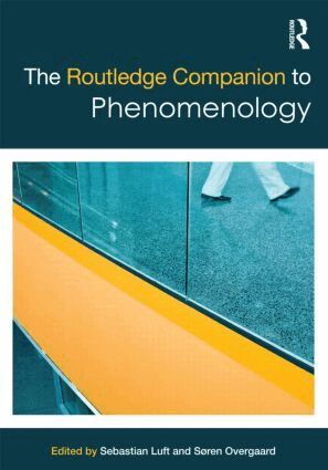 Sebastian Luft, Soren Overgaard - Routledge Companion to Phenomenology, Häftad