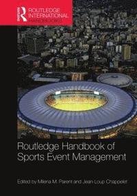 bokomslag Routledge Handbook of Sports Event Management