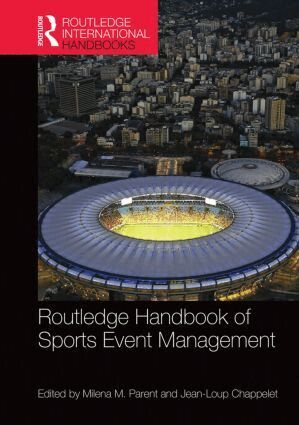 Milena Parent, Jean-Loup Chappelet - Routledge Handbook of Sports Event Management, Inbunden
