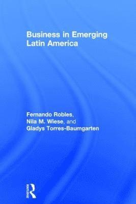 Business in Emerging Latin America 1