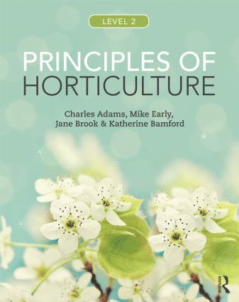 Principles of Horticulture: Level 2 1