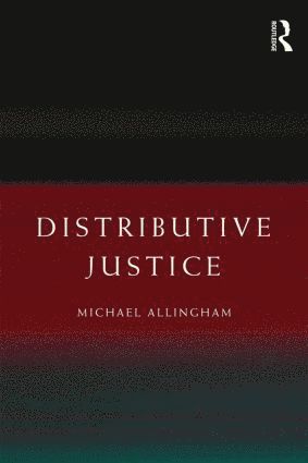 Michael Allingham, UK) Allingham, Michael (Oxford University - Distributive Justice, Häftad