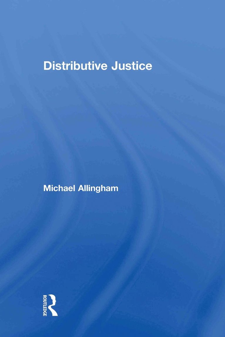 Michael Allingham, UK) Allingham, Michael (Oxford University - Distributive Justice, Inbunden