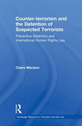 bokomslag Counter-terrorism and the Detention of Suspected Terrorists