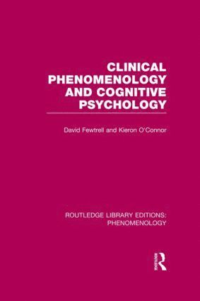 bokomslag Clinical Phenomenology and Cognitive Psychology