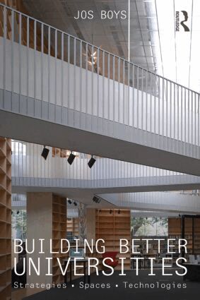 Jos Boys - Building Better Universities, Häftad