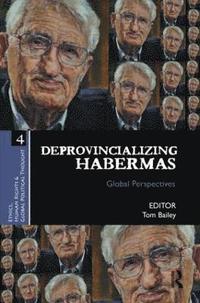 bokomslag Deprovincializing Habermas