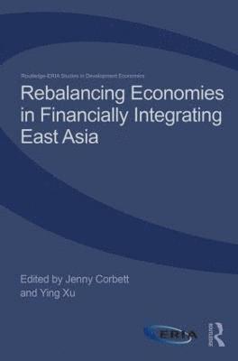 Rebalancing Economies in Financially Integrating East Asia 1