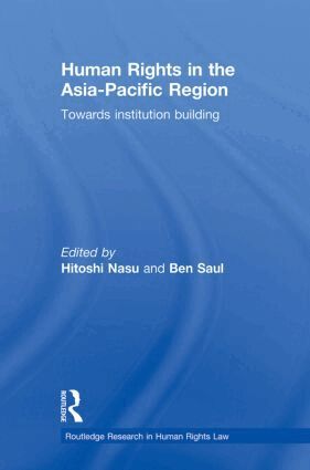 Hitoshi Nasu, Ben Saul - Human Rights in the Asia-Pacific Region, Häftad