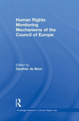 bokomslag Human Rights Monitoring Mechanisms of the Council of Europe