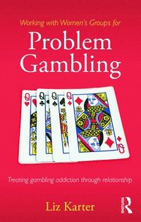 bokomslag Working with Women's Groups for Problem Gambling