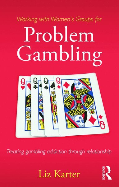 bokomslag Working with Women's Groups for Problem Gambling