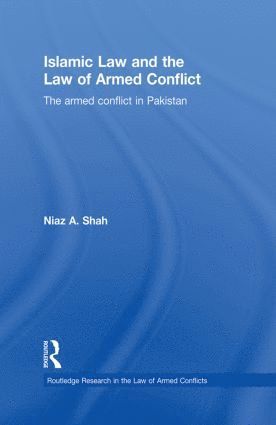 bokomslag Islamic Law and the Law of Armed Conflict