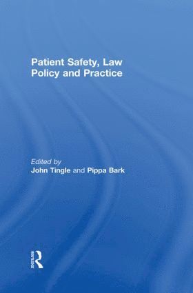 bokomslag Patient Safety, Law Policy and Practice