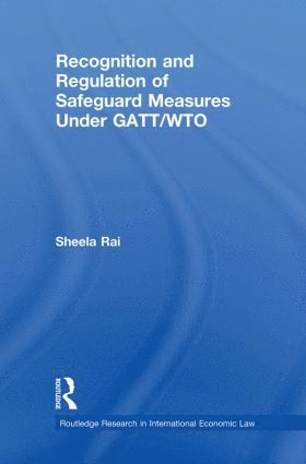 bokomslag Recognition and Regulation of Safeguard Measures Under GATT/WTO