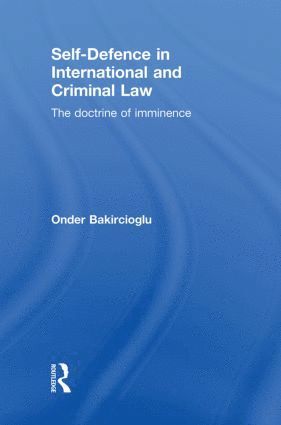 bokomslag Self-Defence in International and Criminal Law