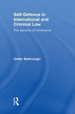 Self-Defence in International and Criminal Law 1