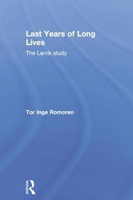 Tor Inge Romoren - Last Years of Long Lives, Häftad