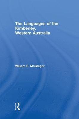 bokomslag The Languages of the Kimberley, Western Australia