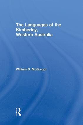 William B. McGregor, William B. Mcgregor - Languages of the Kimberley, Western Australia, Häftad