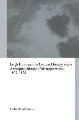 bokomslag Leigh Hunt and the London Literary Scene