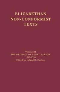 bokomslag The Writings of Henry Barrow, 1587-1590