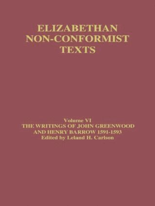 Writings of John Greenwood and Henry Barrow 1591-1593