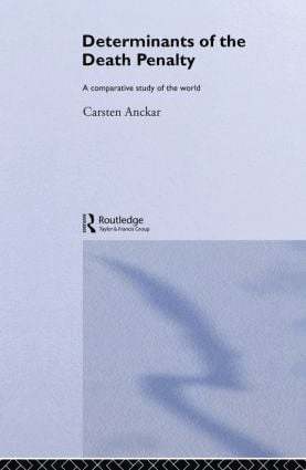 Carsten Anckar - Determinants of the Death Penalty, Häftad