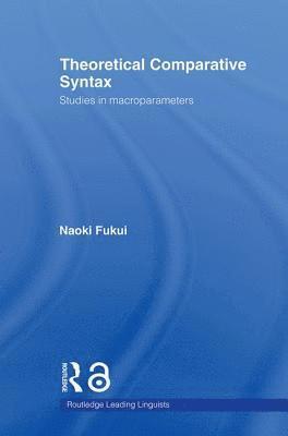 Naoki Fukui, Japan) Fukui, Naoki (Sophia University, Tokyo - Theoretical Comparative Syntax, Häftad