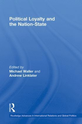 bokomslag Political Loyalty and the Nation-State