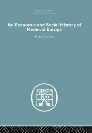 Henri Pirenne - Economic and Social History of Medieval Europe, Häftad
