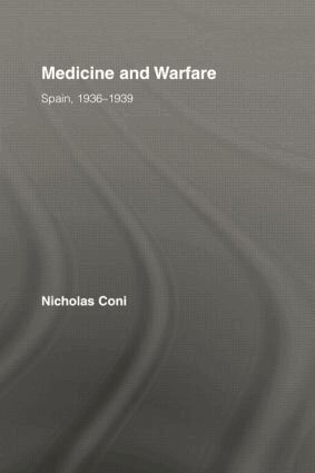 Nicholas Coni - Medicine and Warfare, Häftad