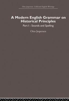 Otto Jespersen - Modern English Grammar on Historical Principles, Häftad