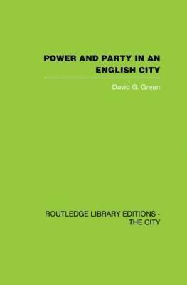 Power and Party in an English City 1