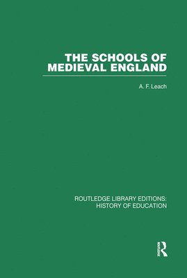 bokomslag The Schools of Medieval England