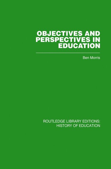 bokomslag Objectives and Perspectives in Education