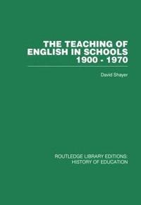 bokomslag The Teaching of English in Schools