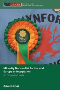 bokomslag Minority Nationalist Parties and European Integration