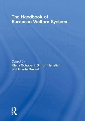 Klaus Schubert, Simon Hegelich, Ursula Bazant - Handbook of European Welfare Systems, Häftad