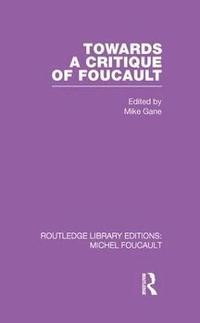 bokomslag Towards a critique of Foucault