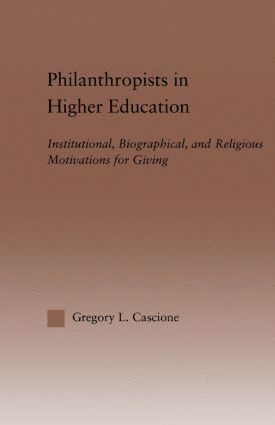 bokomslag Philanthropists in Higher Education