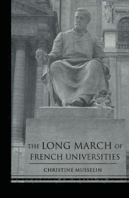 The Long March of French Universities 1