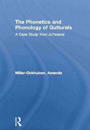Amanda Miller-Ockhuizen - Phonetics and Phonology of Gutturals, Häftad